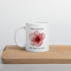 Victorian Flower Language Peach Blossom My Heart is Thine Ceramic White Mug My Heart is Yours