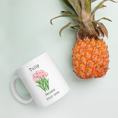 Victorian Flower Language Tulip Declare your Love White Ceramic Mug for someone you love