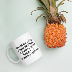 Funny Mug for Avoidance Prone Ceramic White glossy mug gift for procrastinator 2