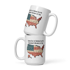 Patriotic American From Sea to Shining Sea Ceramic White glossy mug with handle