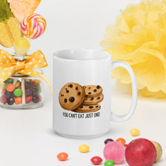 Funny Mug Cookies Can't have Just One Cookie White glossy mug Gift for someone who loves to bake