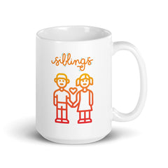 Siblings Sister Brother 15oz White glossy mug gift for brother sister National Siblings Day