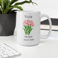 Victorian Flower Language Tulip Declare your Love White Ceramic Mug for someone you love