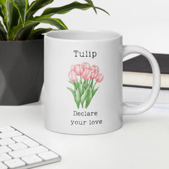 Victorian Flower Language Tulip Declare your Love White Ceramic Mug for someone you love