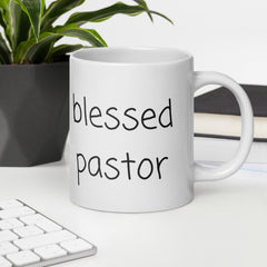 Blessed Pastor Ceramic White glossy mug gift for church pastor