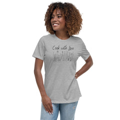 Cook with Love Cooks Chef Women's Relaxed T-Shirt Gifts for people who like to cook