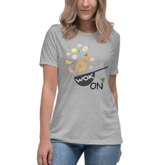 Funny T-shirt Wok On Cooks Chef Women's Relaxed T-Shirt Gifts for people who like to cook