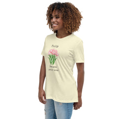 Victorian Flower Language Tulip Declare your Love Women's Relaxed T-Shirt gift for someone you love