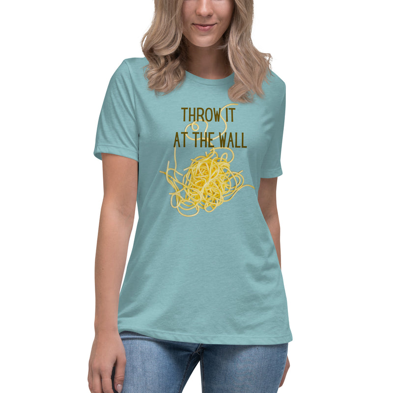 Funny T-shirt Throw it at the Wall Spaghetti Cooks Chef Women's Relaxed T-Shirt Gifts for people who like to cook