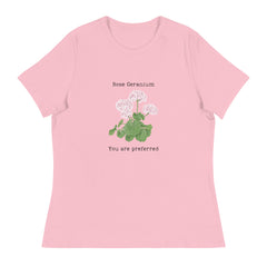 Victorian Flower Language Rose Geranium You are Preferred Women's Relaxed T-Shirt