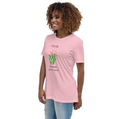 Victorian Flower Language Tulip Declare your Love Women's Relaxed T-Shirt gift for someone you love