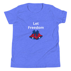 Patriotic 4th of July USA Let Freedom Ring Youth Short Sleeve T-Shirt Independance Day