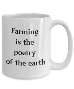 Farming Poetry Mug for Farmer Cup Homestead Farm Life