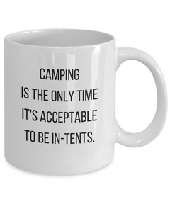 Funny Camping Pun Mug Gift for Camper 15 ceramic mug