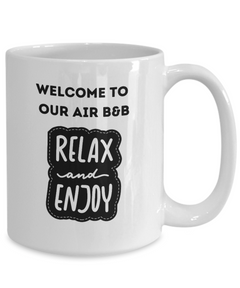 Welcome to our Air B&B Ceramic Mug