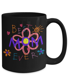 Best Mom Ever Ceramic Black Mug Gift for Mother's Day Mom Birthday