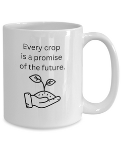 Farm Future Crop Mug Promise of the Future Farmer Cup Homestead Farm Life