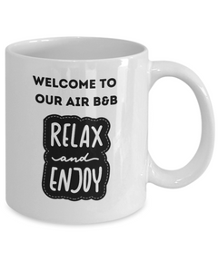 Welcome to our Air B&B Ceramic Mug