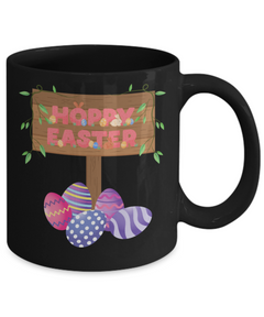 Hoppy Easter sign Easter gift Ceramic Black Mug gift for Easter Eggs