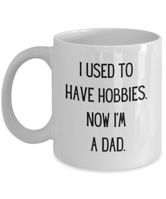 Funny Hobbies for Dad Ceramic White Coffee Mug gift for Father's Day