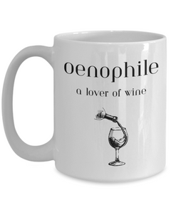 Oenophile Wine Lover mug, Wine Lover coffee cup