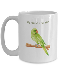 My Parrot is my BFF Ceramic Coffee Mug Gift for Bird Lover Owner Parrots