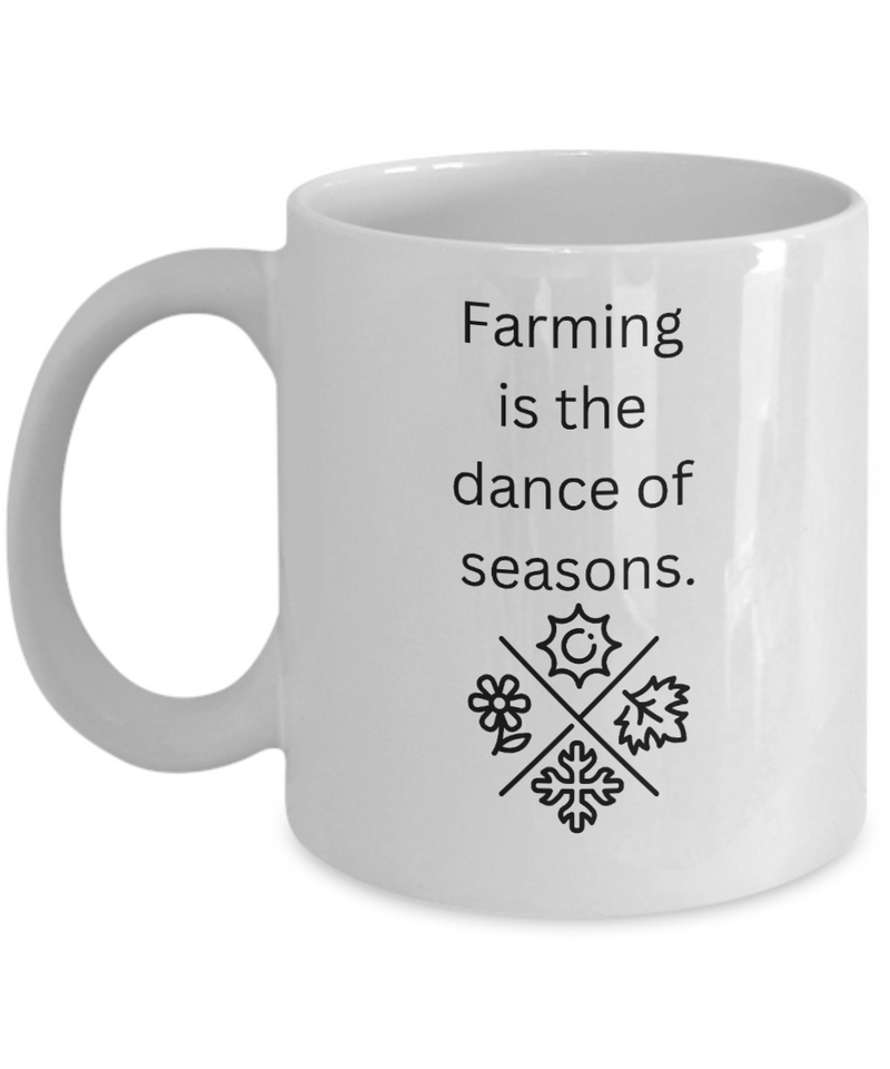 Farm Dance Season Mug Farmer Cup Homestead Farm Life