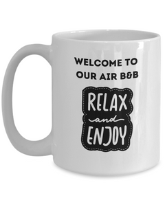 Welcome to our Air B&B Ceramic Mug