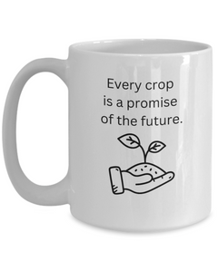 Farm Future Crop Mug Promise of the Future Farmer Cup Homestead Farm Life