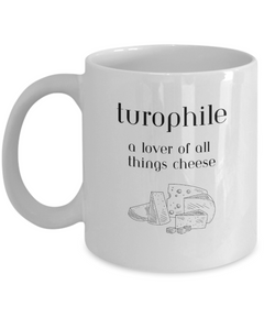 Turophile Cheese Lover's Mug, Cheese Lover coffee cup