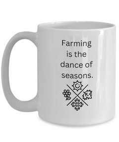 Farm Dance Season Mug Farmer Cup Homestead Farm Life