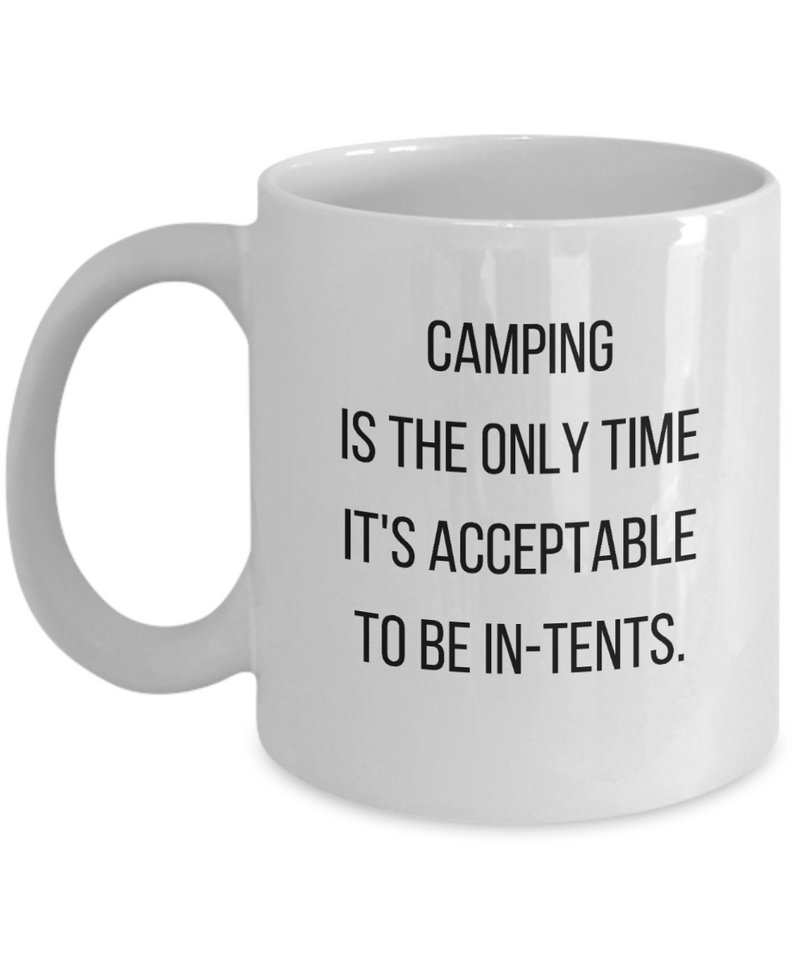 Funny Camping Pun Mug Gift for Camper 15 ceramic mug