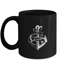 Jesus He's my Anchor Black Ceramic Mug gift for church member