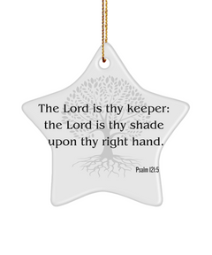 The Lord is thy Keeper ornament; Psalm 121:5 Christmas Ornament