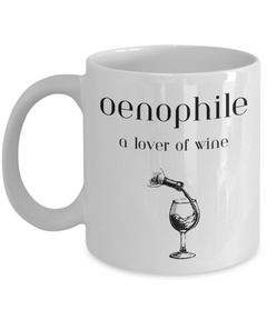 Oenophile Wine Lover mug, Wine Lover coffee cup