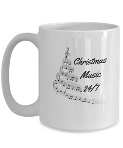 Christmas Music 24/7 mug, Christmas Music 24/7 coffee cup