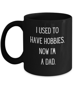 Funny Hobbies for Dad Ceramic Black Coffee Mug gift for Father's Day