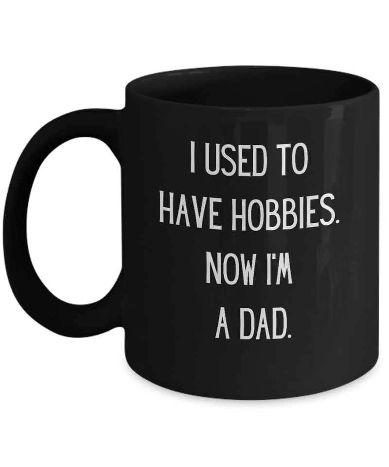 Funny Hobbies for Dad Ceramic Black Coffee Mug gift for Father's Day