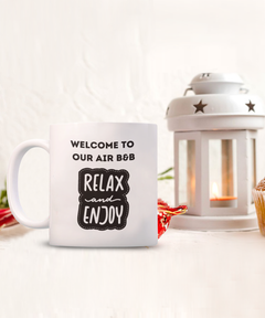 Welcome to our Air B&B Ceramic Mug