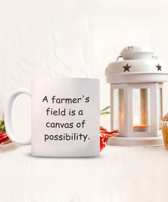 Farmer's Field Mug Canvas of Possibility Farm Cup Homestead Farm Life