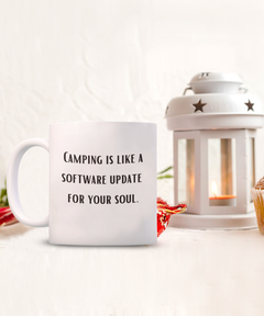 Funny Camping Software Update Soul Ceramic Camp Mug 11oz 15oz