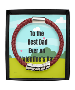 To the Best Dad Ever on Valentine's Day Maroon Rd Bracelet gift for him