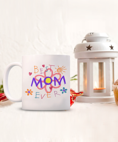 Best Mom Ever Ceramic White Mug Gift for Mother's Day Mom Birthday