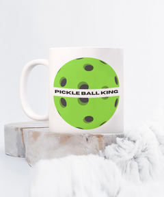 Pickleball King Ceramic White Mug gift for pickleball player