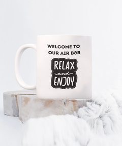 Welcome to our Air B&B Ceramic Mug