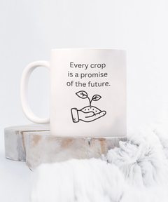 Farm Future Crop Mug Promise of the Future Farmer Cup Homestead Farm Life