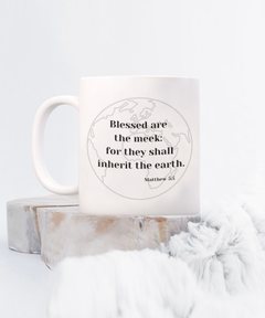 Blessed are the meek mug, Blessed are the meek coffee cup