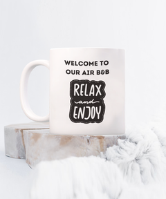 Welcome to our Air B&B Ceramic Mug