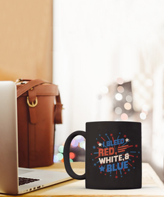 American Pride I Bleed Red White and Blue Ceramic Black Coffee Mug gift for Independance Day Patriot USA