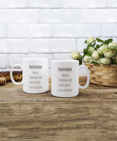 Parenthood Fantasy Ceramic Coffee Mug gift for Mother's Day gift for New Mom